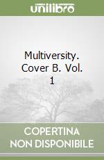 Multiversity. Cover B. Vol. 1 libro