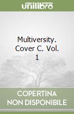 Multiversity. Cover C. Vol. 1