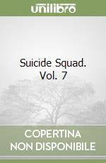 Suicide Squad. Vol. 7 libro