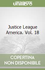 Justice League America. Vol. 18 libro