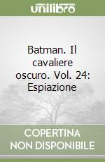 Batman. Il cavaliere oscuro. Vol. 24: Espiazione libro