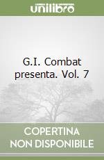 G.I. Combat presenta. Vol. 7 libro