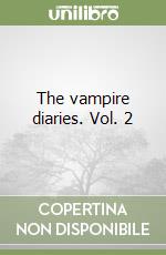 The vampire diaries. Vol. 2 libro