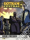 Gotham central. Servire e proteggere. Vol. 1 libro