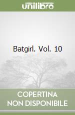 Batgirl. Vol. 10 libro