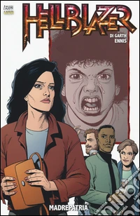 Madrepatria. Hellblazer