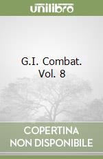 G.I. Combat. Vol. 8 libro