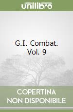 G.I. Combat. Vol. 9