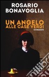 Un angelo alle case verdi libro