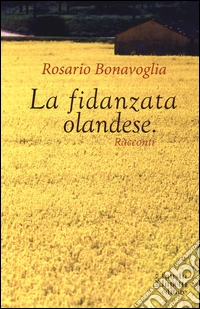 La fidanzata olandese libro