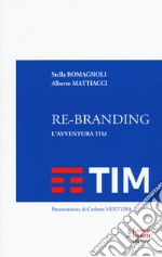 Re-branding. L'avventura Tim