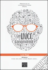 Comunico consapevolmente