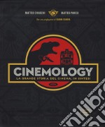 Cinemology. La grande storia del cinema, in sintesi. Ediz. a colori libro