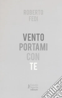 Vento portami con te