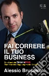 Run your business. La metafora della corsa nella gestione libro