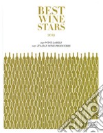 Best wine stars 2019. Ediz. italiana e inglese libro