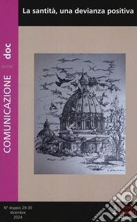 Comunicazionepuntodoc (2024). Vol. 29-30: La santità, una devianza positiva libro