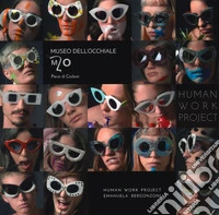 Human work project. Ediz. a colori