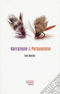 Narrazione & persuasione libro