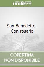 San Benedetto. Con rosario