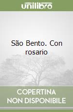 São Bento. Con rosario