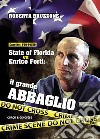 State of Florida vs Enrico Forti. Il grande abbaglio libro di Bruzzone Roberta