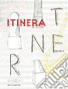 Itinera. Ediz. italiana e tedesca libro