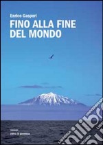 Fino alla fine del mondo libro