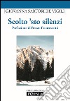 Scolto 'sto silénzi libro