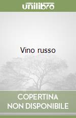 Vino russo libro