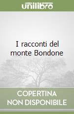 I racconti del monte Bondone libro