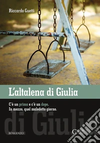 L'altalena di Giulia libro