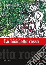 La bicicletta rossa libro