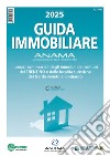 Guida Immobiliare. I prezzi commerciali degli immobili dei comuni del Trentino e delle località turistiche del Garda veneto e lombardo libro