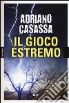 Il Gioco estremo libro