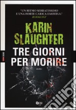 Tre giorni per morire libro