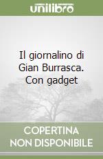 Il giornalino di Gian Burrasca. Con gadget libro