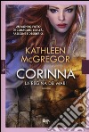 Corinna. La regina dei mari libro di McGregor Kathleen