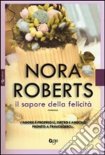 Il sapore della felicità libro