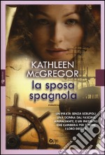 La sposa spagnola libro