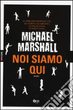 Noi siamo qui libro