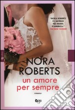 Un amore per sempre libro