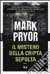 Il mistero della cripta sepolta libro