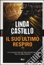 Il suo ultimo respiro libro