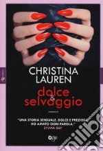 Dolce & selvaggio libro