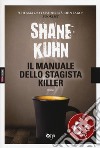 Il manuale dello stagista killer libro di Kuhn Shane