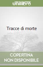 Tracce di morte