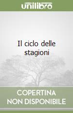 Il ciclo delle stagioni libro