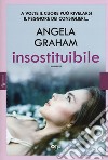 Insostituibile. Harmony. Vol. 2 libro di Graham Angela