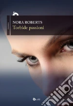 Torbide passioni libro